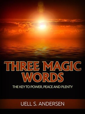 cover image of Three Magic Words (Unabridged edition)